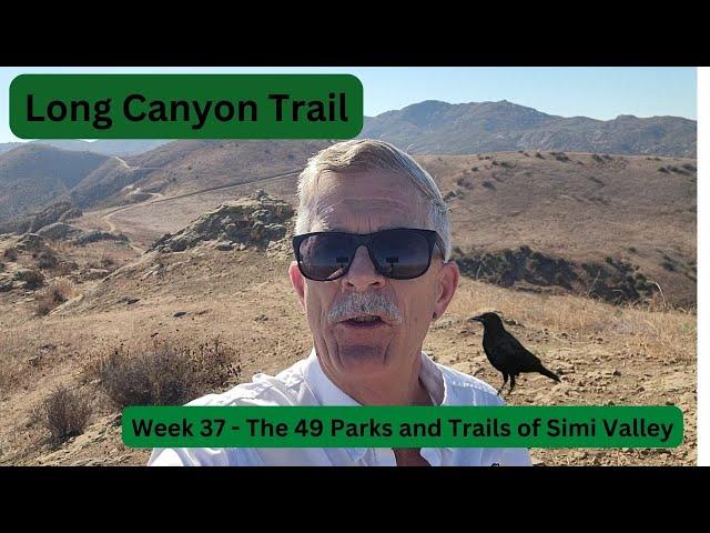 Long Canyon Trail - Week 37 of The 49 Parks & Trails of Simi Valley