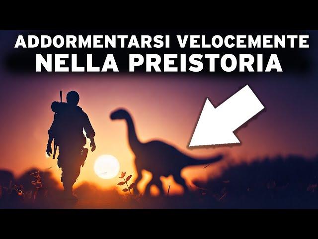 3 ore di fatti Preistorici per Addormentarsi Velocemente: Un INCREDIBILE Viaggio nel Passato!