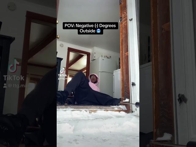 #relatable #pointofview #content #ytshorts #winter #storm #negative #degree #weather ￼ #yt