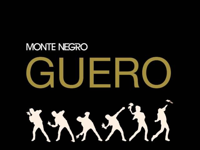 Guero (The Underdog) - Monte Negro