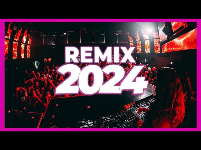 DJ REMIX MUSIC 2024 - Mashups & Remixes of Popular Songs 2024 | DJ Remix Songs Club Music Mix 2024