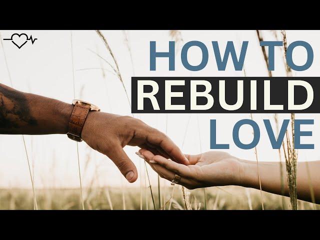 How to Rebuild LOVE After Cheating