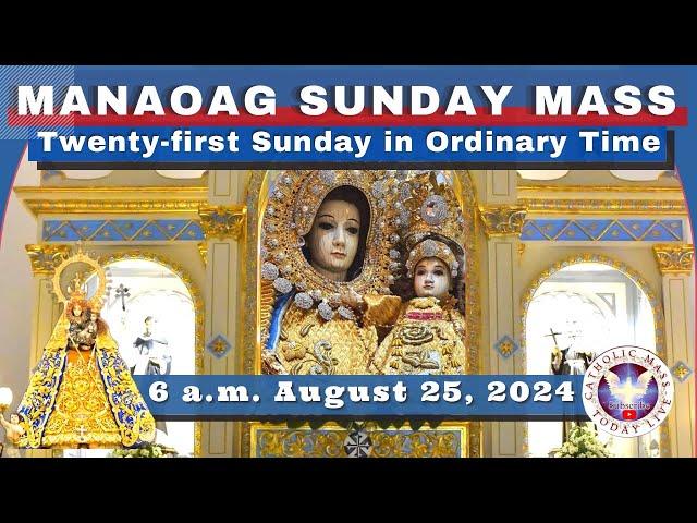 SUNDAY MASS TODAY at OUR LADY OF MANAOAG CHURCH LIVE MASS  6:00 A.M.  August 25,  2024