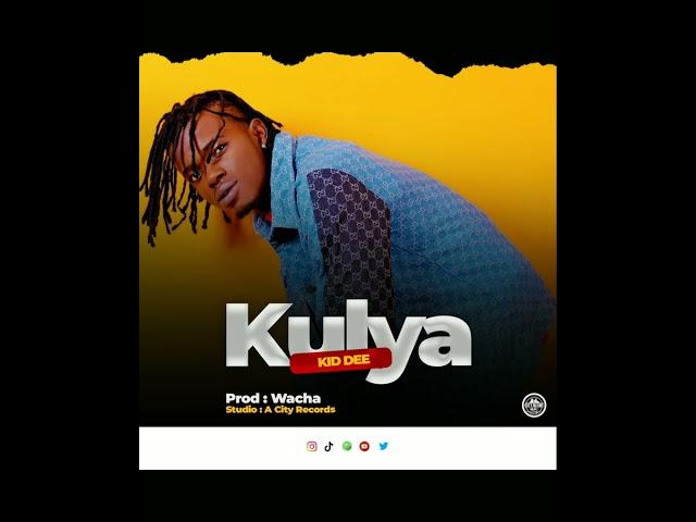 KULYA  KID DEE -  (OFFICIAL  AUDIO)