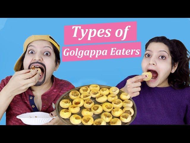 TYPES OF GOLGAPPA EATERS