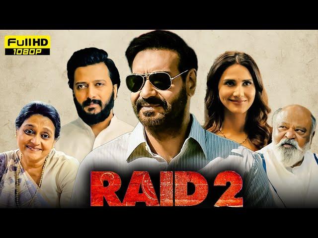 Raid 2 Full Movie HD | Ajay Devgn, Riteish Deshmukh, Vaani Kapoor | 1080p HD Facts & Review