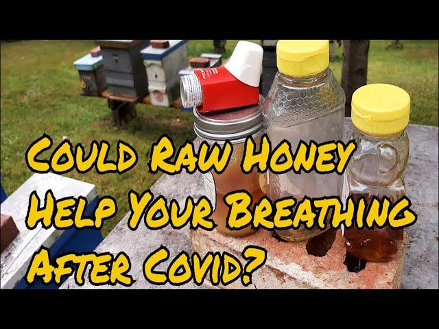 Could Raw Honey Help Your Breathing After Covid? (Big Secret Revealed)