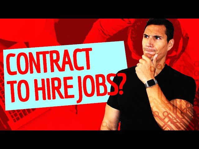 Should You Consider A Contract To Hire Job?