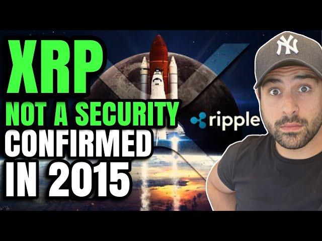 XRP (RIPPLE) IS NOT A SECURITY IT WAS CONFIRMED BACK IN 2015 |  RULED A VIRTUAL CURRENCY BY FINCEN