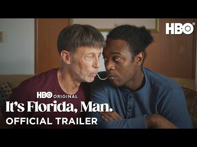 It's Florida, Man | Official Trailer | HBO