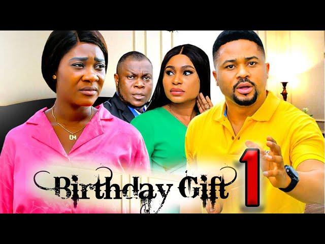 BIRTHDAY GIFT SEASON1- (New Movie)Mercy Johnson, Mike Godson, Queen Okam 2024 Latest Nollywood Movie