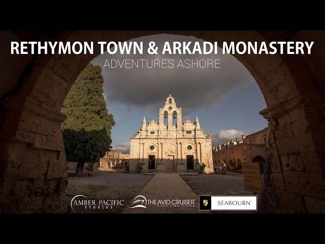 Adventures Ashore: Rethymnon Town and Arkadi Monastery