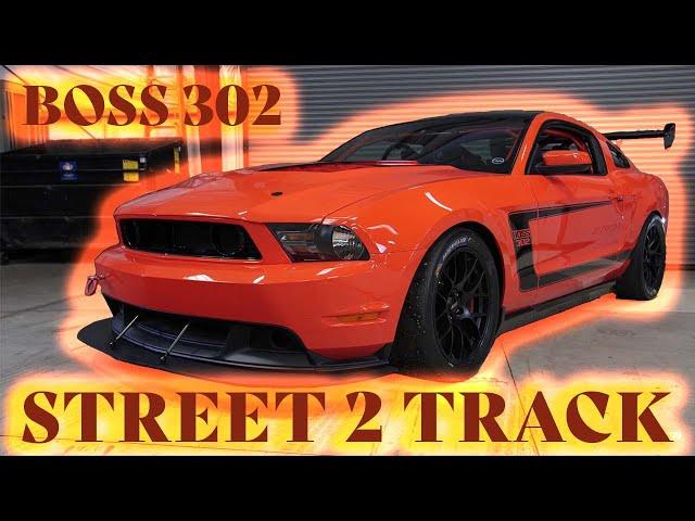 Mustang Boss 302 Street to Track Car Build!!