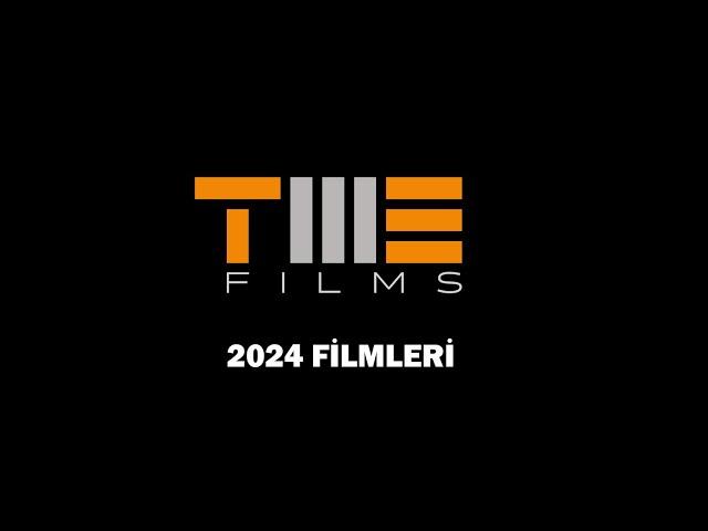 TME FILMS | 2024 FİLMLERİ