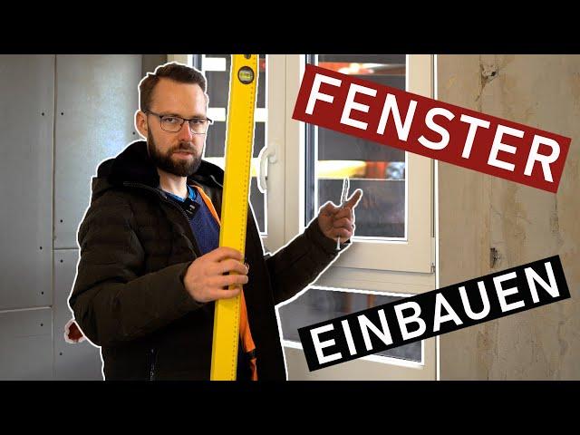 Fenster Montage Schritt für Schritt | Fenster selber einbauen