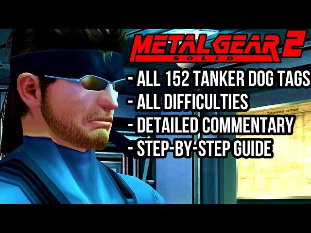 Getting EVERY Tanker Dog Tag | A Walkthrough (MGS2)