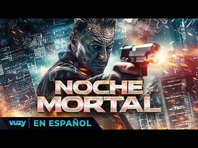 NOCHE MORTAL | ESTRENO 2024 |  PELICULA EXCLUSIVA ACCIÓN | PELICULA EN ESPANOL LATINO