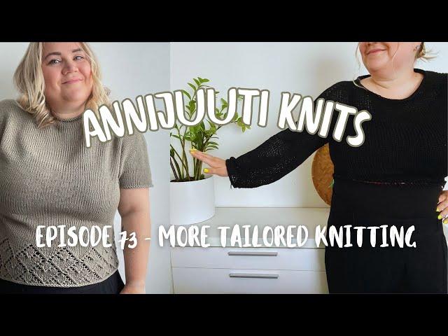 Episode 73 - More tailored knitting