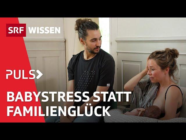 Tabu Wochenbett – Von Babyglück zu Babyblues zu postnataler Depression | Puls | SRF Wissen