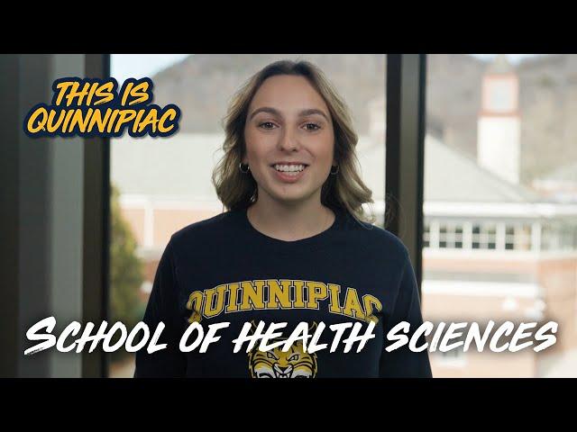 This is Quinnipiac | School of Health Sciences