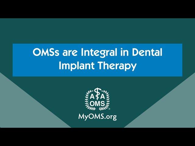 Dental Implants: When to See an OMS