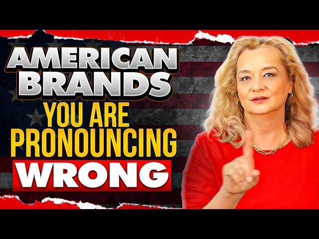 How to Pronounce American Brands with a Perfect American Accent