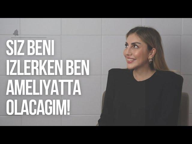 Benden Duyun İstedim, Siz Beni İzlerken Ben Ameliyatta Olacağım