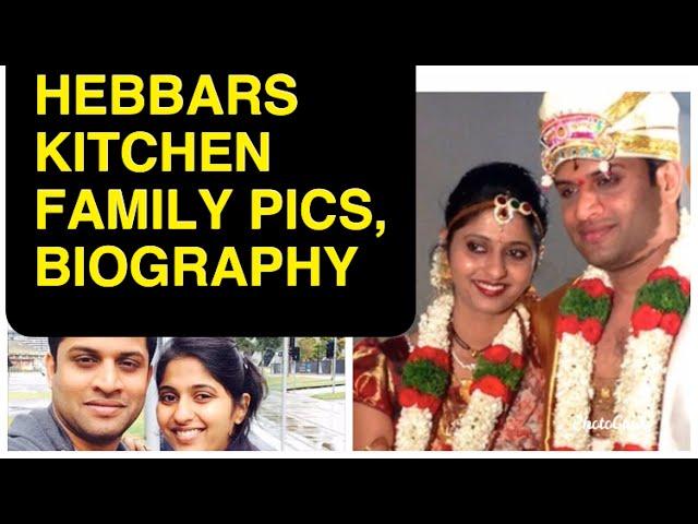 HEBBARS KITCHEN ARCHANA Biography / FAMILY/IN ENGLISH