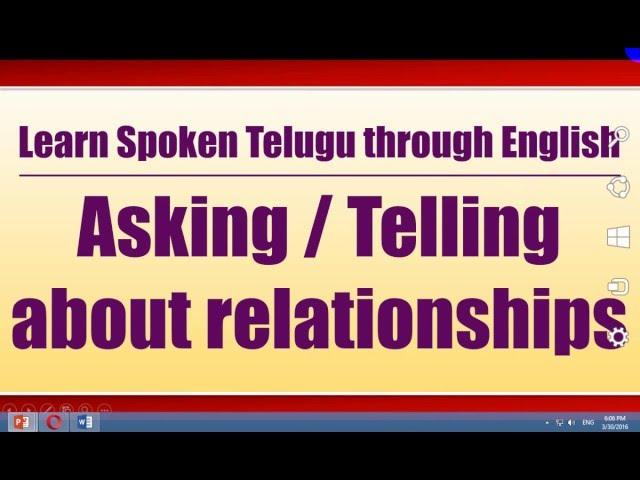 95 - Spoken Telugu (Beginner Level) Learning Videos - Asking / Telling about relationships