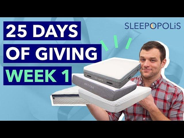 Sleepopolis 25 Days of Giving Week 1 - Win a Brand New Mattress!