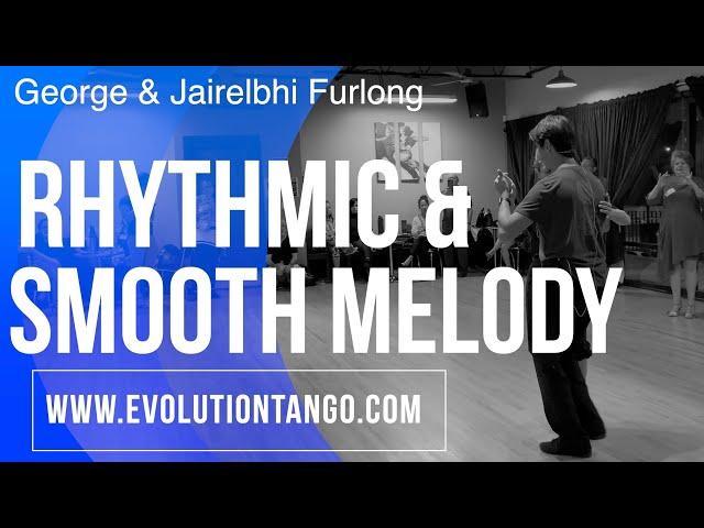 Argentine Tango class about dancing to the melody.