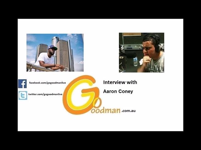 Gogoodman Interview With Aaron Coney August 2018