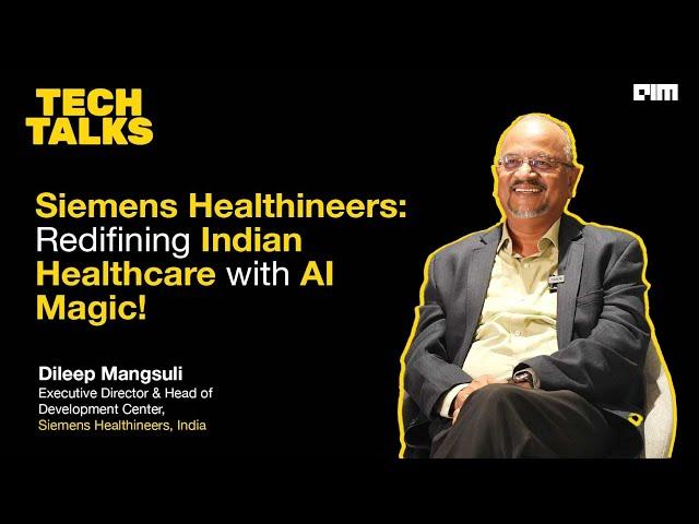 Siemens Healthineers: Transforming Indian Healthcare with AI Magic!