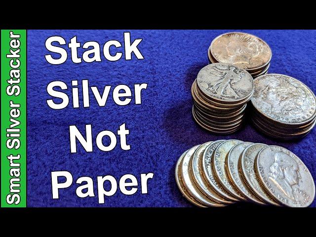 Silver Is A True Store Of Value - Dollars Are Just Paper