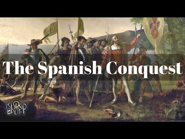 Ep.9 The Spanish Conquest in the Caribbean - CSEC Caribbean History (History Class)