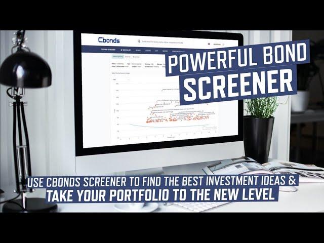 Cbonds – Powerful Bond Screener