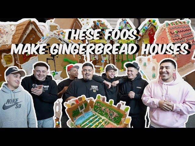 FOOS MAKE GINGERBREAD HOUSES