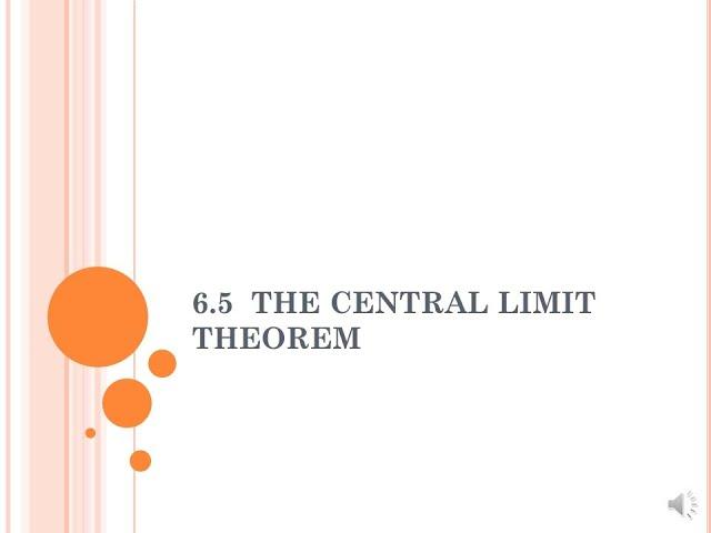 H-Stats: 6.5 Central Limit Theorem