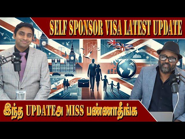 Self Sponsor visa update இந்த updateஅ miss பண்ணாதீங்க | London Thamilan