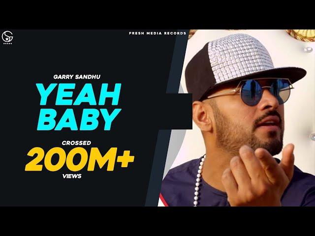 Yeah Baby Refix | GarrySandhu | Ft. Shehnaaz Gill | Full Video Song | Fresh Media Records