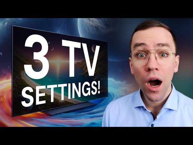 3 TV settings you should change IMMEDIATELY!