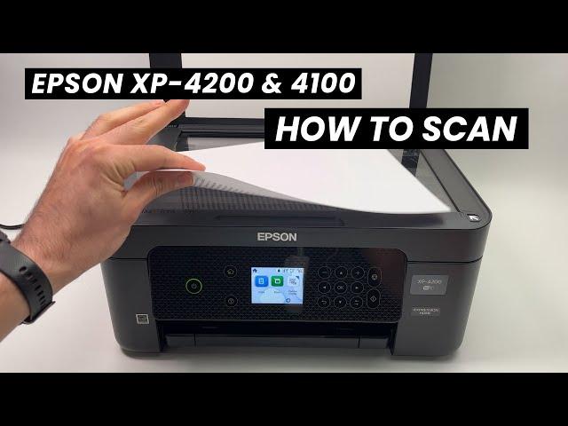 How to Use the Scanner on Epson XP-4200 & 4100 Printer