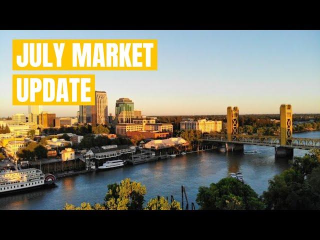 Sacramento July Market Update 2023 Revealed - Trends, Insights, and Projections