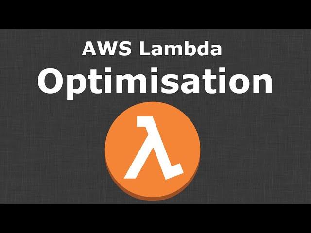 How to Manage Performance and Costs for your AWS Lambdas