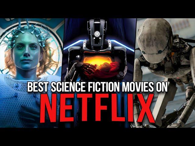 Top 20 Best Sci-Fi Movies on Netflix (2024) | Must-Watch Netflix Sci-Fi Films