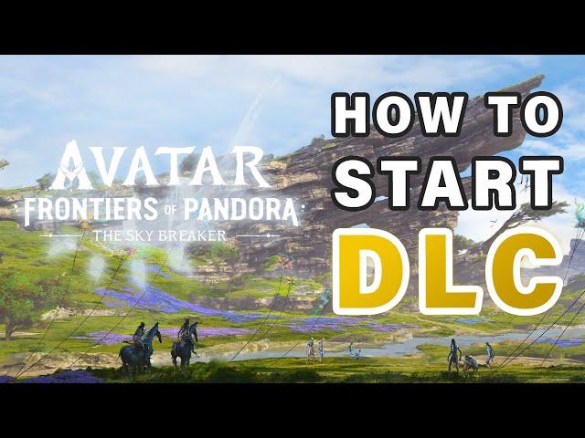 How to Start the Sky Breaker DLC Campaign ► Avatar: Frontiers of Pandora