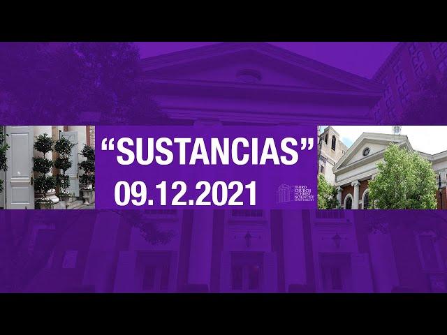 Iglesia De La Ciencia Cristiana -  "Sustancias" 09.12.21