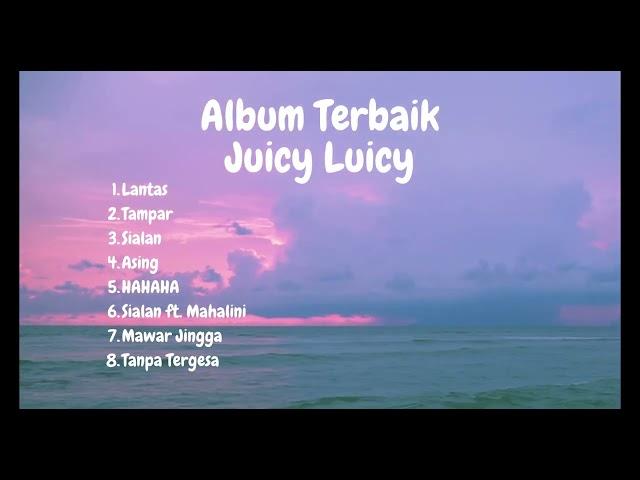 ALBUM JUICY LUICY TERBARU