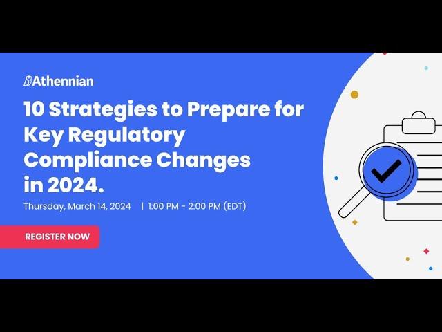 10 Strategies to Prepare for Key Regulatory Compliance Changes in 2024