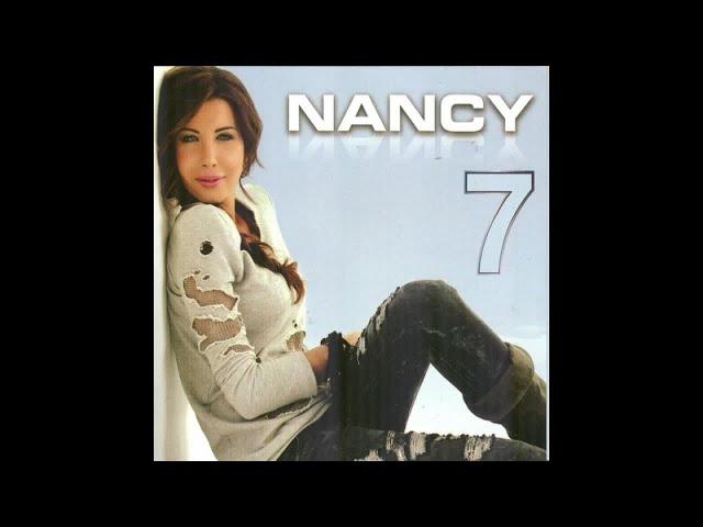 Nancy Ajram - Nancy 7 (Full Album) / 7 نانسي عجرم - نانسي